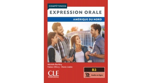 Expression orale - Amérique du Nord - B2 | Éditions CLE ...